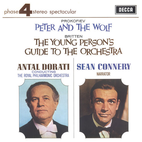 Prokofiev Britten Antal Dorati Sean Connery Royal Philharmonic Orchestra Peter And The Wolf The Youn Prokofiev Britten Antal Dorati Sean Connery Royal Philharmonic Orchestra Peter And The Wolf The Youn