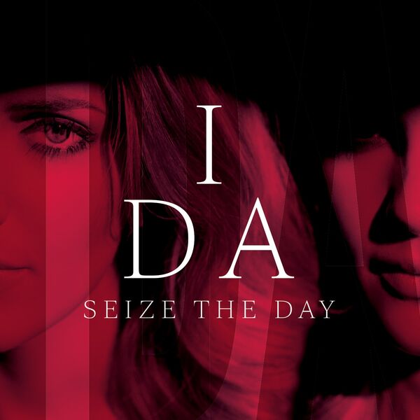Ida – Seize The Day Ida – Seize The Day