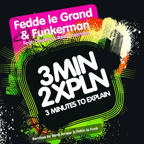 fedde le grand funkerman 3 minutes to explain original mix