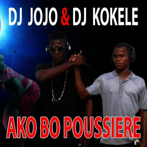 TÉLÉCHARGER CHANSON AKOBO POUSSIERE GRATUITEMENT AKOBO GRATUITEMENT CHANSON TÉLÉCHARGER POUSSIERE