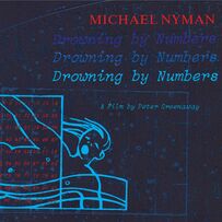 Michael Nyman - Drowning By Numbers: Music From The Motion Picture