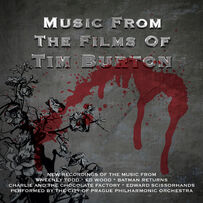 The City Of Prague Philharmonic Orchestra - Music From The Films Of Tim Burton