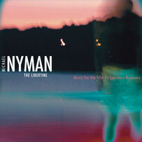 Michael Nyman - The Libertine (Original Motion Picture Soundtrack)